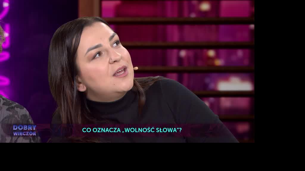 Dobry Wieczór: Michalina Grzesiak o wolności słowa